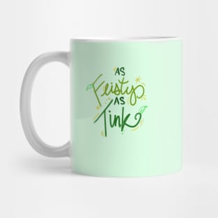 As Feisty As Tink Mug